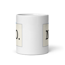 Load image into Gallery viewer, No mug - memo - Anxiety Productions