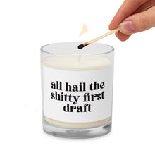 Load image into Gallery viewer, All Hail the Shitty First Draft - Candle - Anxiety Productions