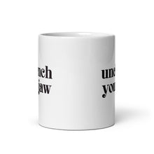 Load image into Gallery viewer, Unclench Your Jaw (serif) Mug - Anxiety Productions