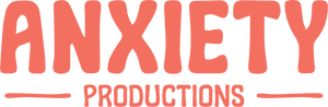 Anxiety Productions