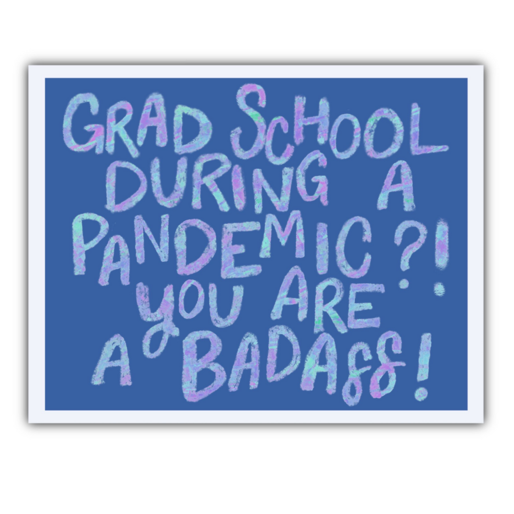 Grad School During a PANDEMIC?! Sticker - Anxiety Productions