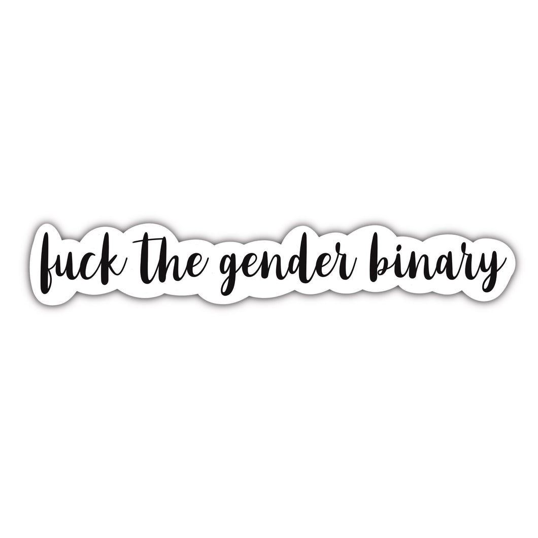 Fuck the gender binary sticker - Anxiety Productions