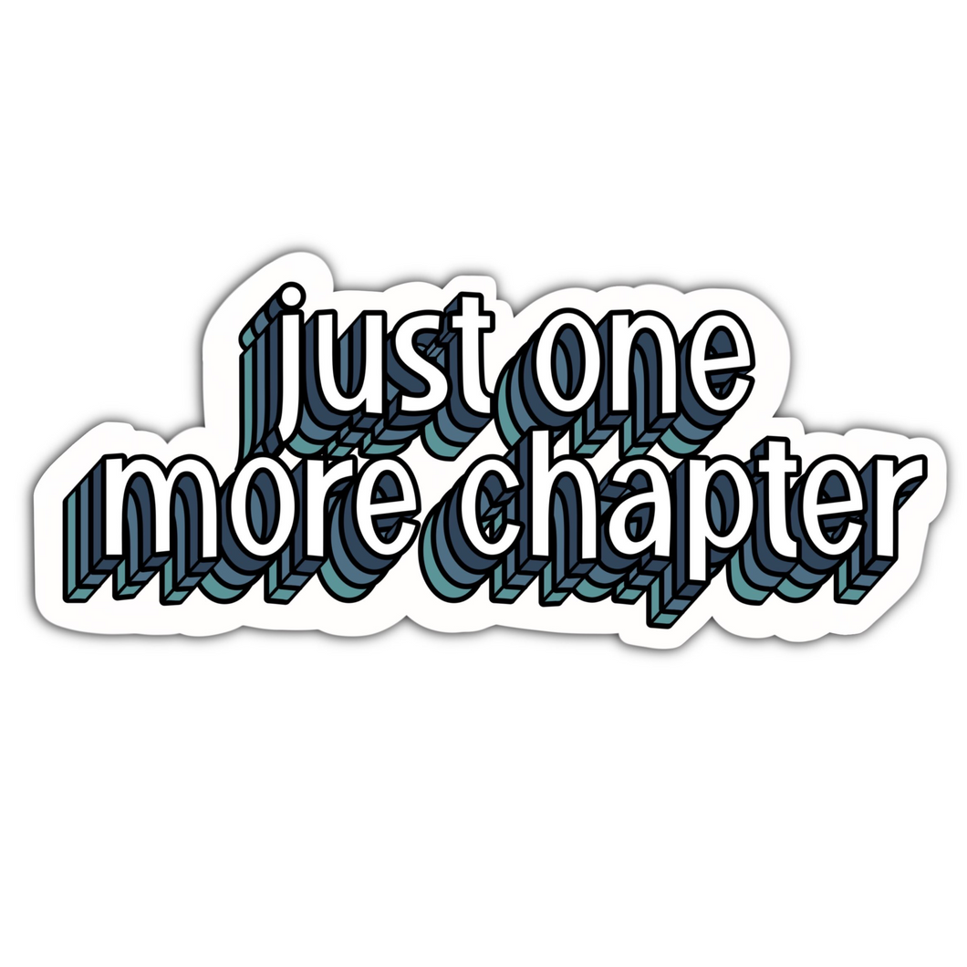 Just one more chapter - Anxiety Productions