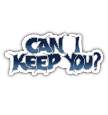 Can I Keep You? (Casper) Sticker - Anxiety Productions