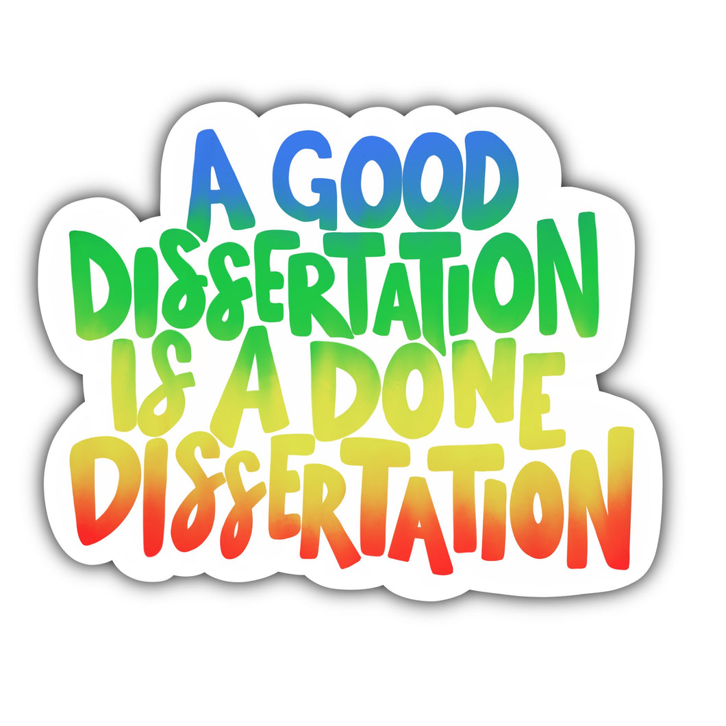 Done Dissertation (Rainbow) Sticker - Anxiety Productions