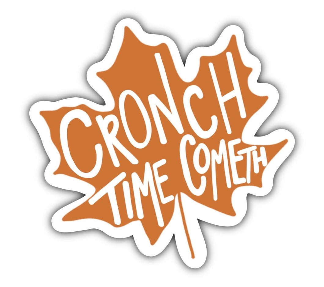 Cronch Time Cometh Sticker - Anxiety Productions