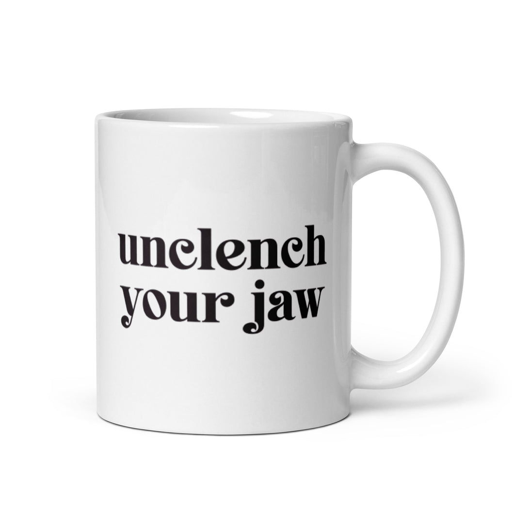 Unclench Your Jaw (serif) Mug - Anxiety Productions