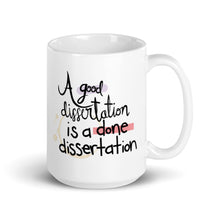 Load image into Gallery viewer, A Good Dissertation is a Done Dissertation (Coffee Stain) Mug - Anxiety Productions
